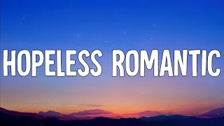 Sam Fischer - Hopeless Romantic (Lyrics)
