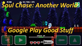 Soul Chase: Another World - Google Play Good Stuff screenshot 2