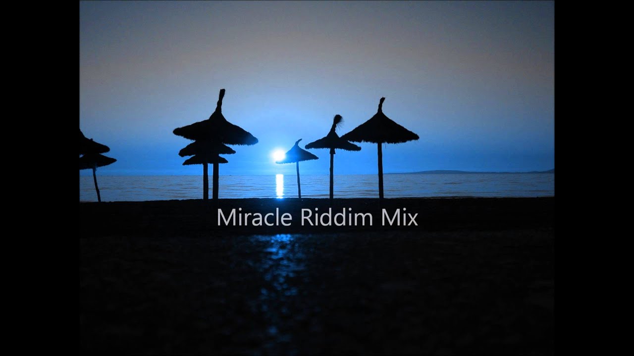 2012 Riddim Miracle Riddim Mix 2012+tracks in the description - YouTube