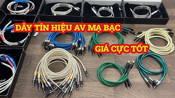 Tư Vấn Báo Giá Dây Tín Hiệu AV Mạ Bạc - Liên hệ 0826.11.00.11