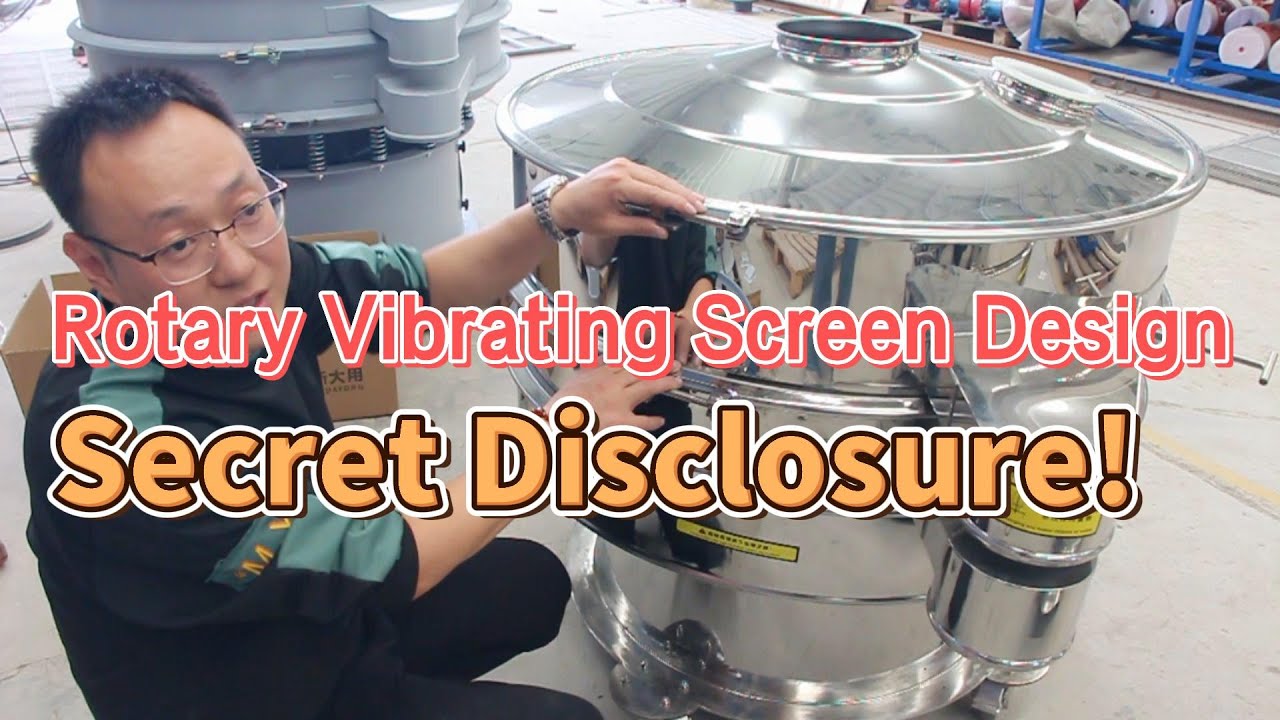 Rotary vibrating screen design - secret disclosure!