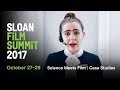 Science Meets Film - EXPERIMENTER & OPERATOR case studies | 2017 Sloan Film Summit
