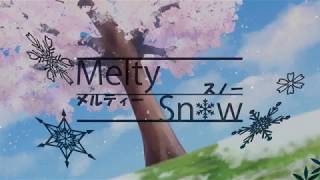 Melty Snow