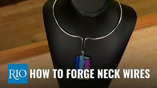 How To Forge Neck Wires
