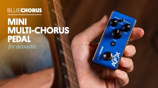 AFX Mini Pedal Demo | BlueChorus