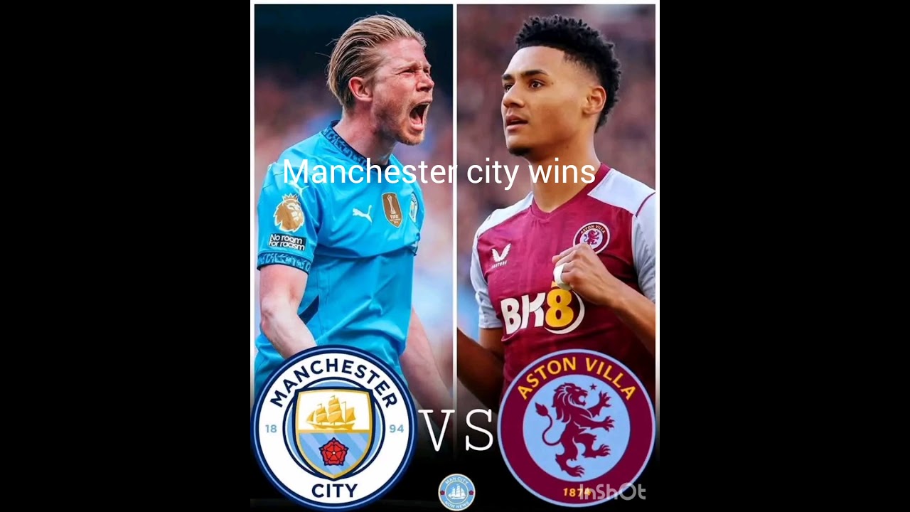 Manchester city vs Aston Villa: Premier league predictions: