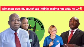 Isimanga Owe Mk Eputshuza Imfihlo Enzima Nge Anc Ne Da Ethi I Da Iyazizwele