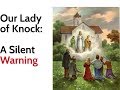 Our Lady of Knock: A Silent Warning