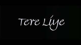 तेरे लिए - Tere Liye - Romantic (4K) Hindi Movie | Arjun Punj &amp; Shilpa Saklani | Bollywood Movies