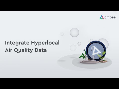 Ambee Air Quality API -  Enriching Air Quality Data For Smarter Innovation & Better Lives