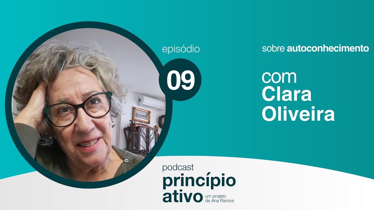 Episódio #9 - Autoconhecimento, com Clara Oliveira