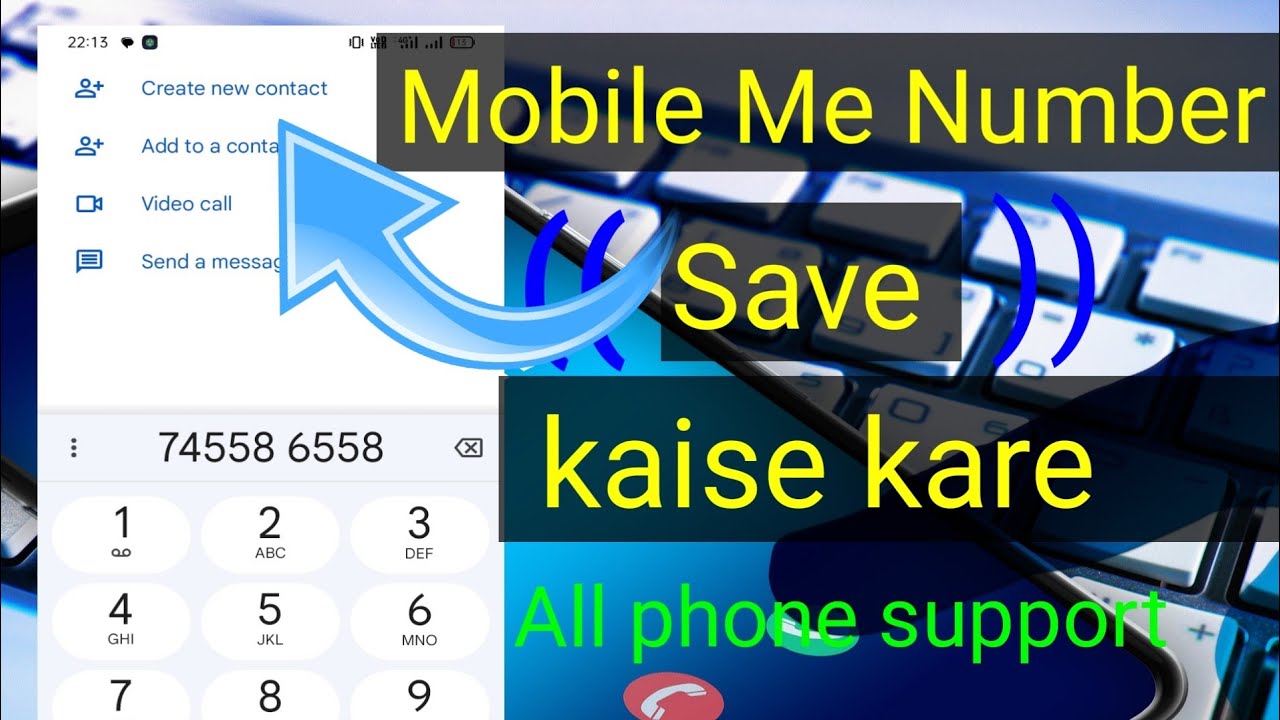 Num Save Mobile me number save kaise kare,, Number save karne ka tarika,,, - YouTube