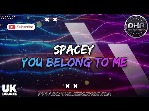 Spacey - You Belong To Me - DHR