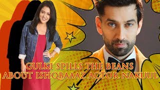 Nakuul Mehta is a prankster reveals his co-star and Gulki Joshi I Exclusive Guest Editor