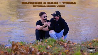 banoczi x dain - tisza (official music video)