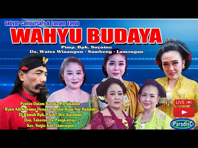 Live Gebyar Tayub  Wahyu Budaya  Pimp. Bpk. Suyatno. Ds. Wates Winangun - Sambeng - Lamongan class=