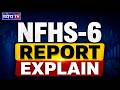 NFHS-6 Report Explained | भारत की सेहत, पोषण और जनसंख्या की असली तस्वीर