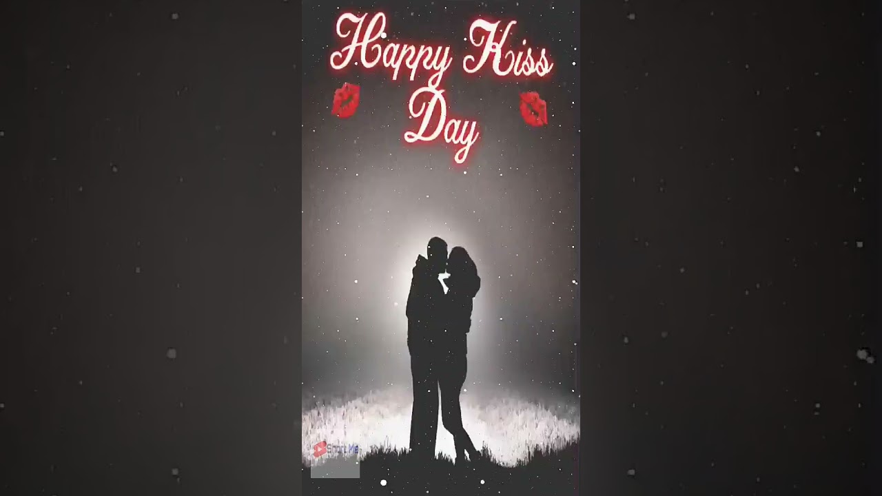Happy Kiss Day 😘 Status 2023 / Kiss 😘 day status 💕 valentine's day status 💞 kiss day 4k status 2023