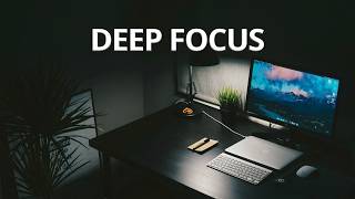 Deep Focus Music for Studying | 3 Hours | No Distractions