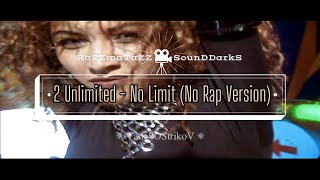 2 Unlimited - No Limit (No Rap Version) (1993) 𝐑◦𝐒◦𝐃™