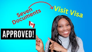Top 7 Documents To Get Your Canada Visit Visa Approved