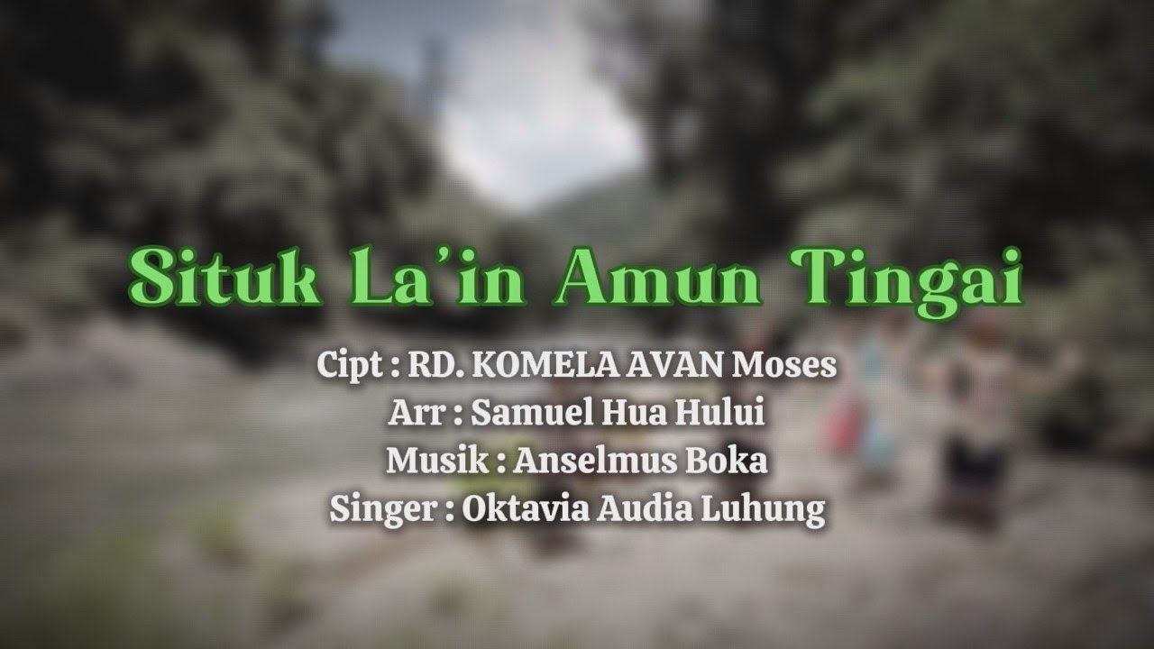 “Situk La’in  Amun Tingai” (Ingat Sabda Tuhan).