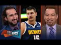 First things first  jokic nuggets are the most difficult team to beat in the nba  nick wright