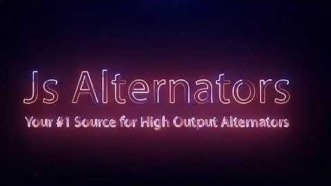 JsAlternators Your #1 Source for High Output Alternators