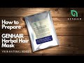 How to prepare natural genhair herbal hair mask treatment for hair loss to boost hair growth