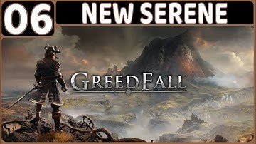 GREEDFALL WALKTHROUGH PART 6: NEW SERENE (PS5 GAMEPLAY | RPG | NO COMMENTARY)