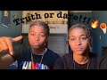 Truth or dare *SPICEY🥶🔥 Would Danny go back to her ex?