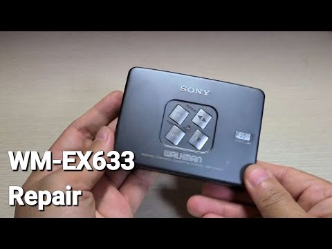 Sony WM-EX633 Repair Cassette Player Walkman - YouTube