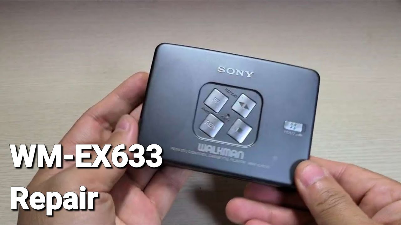 Sony WM-EX633 Repair Cassette Player Walkman - YouTube