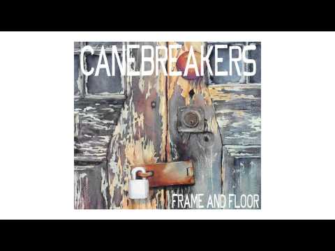 Canebreakers - 11 "Saltgrass and Sugarcane"