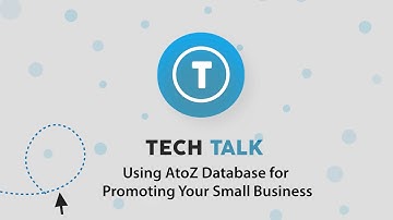Tech Talk : Using AtoZdatabases to Promote Your Small Business