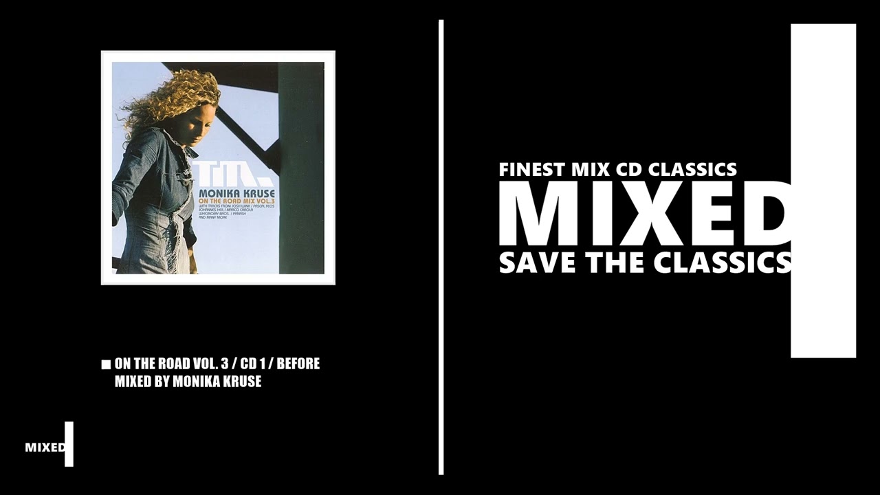 On The Road Vol. 3 / CD 1 / Before / Mixed by Monika Kruse (CD