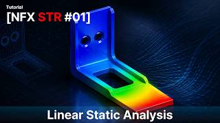 [NFX STR Tutorial #01] Linear Static Analysis of a Bracket | #FEA #midas #nfx