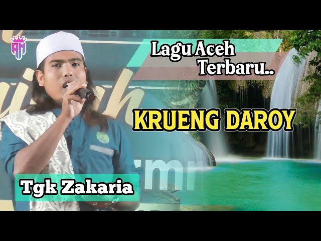 Lagu Aceh |• Ie Krung Daroi |• Tgk Zakaria class=