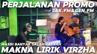 BUKAN MENGENAL DAN MENGENAL‼️ CERITA PERJALANAN DARI VIRZHA DI JAK.FM&GEN.FM‼️