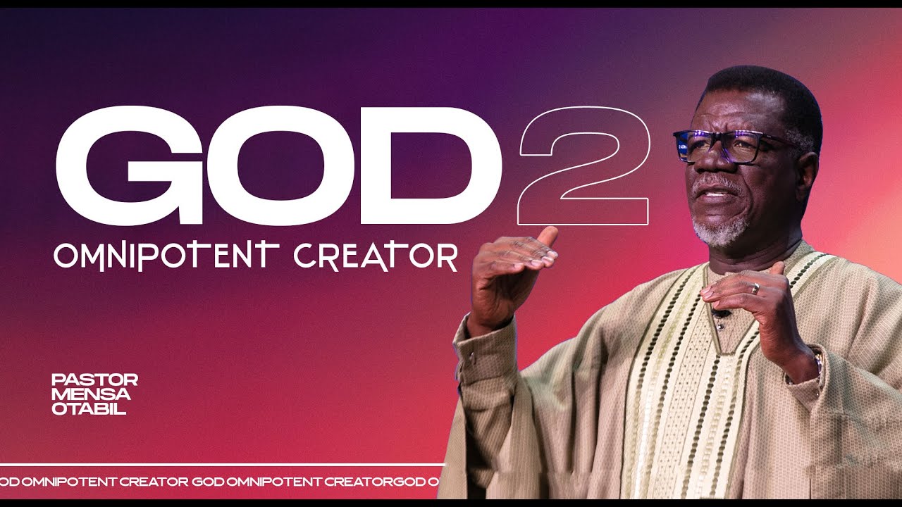 БОГ 2: Всемогущий Создатель | Пастор Менса Отабил | ICGC Храм Христа