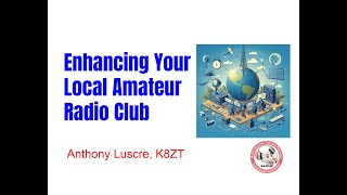 Intro- Series on Enhancing Your Local Amateur Radio Club @RATPAC