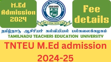 TNTEU M.Ed admission 2024-2025 | Tamilnadu Teachers Education University M.Ed admission | TNTEU