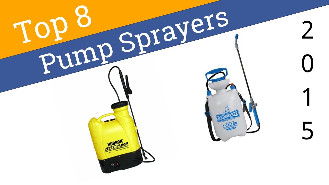 8 Best Pump Sprayers 2015 YouTube