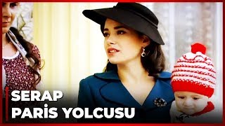 Serap, Paris İçin Yola Çıktı Hanımın Çiftliği 45. Bölüm