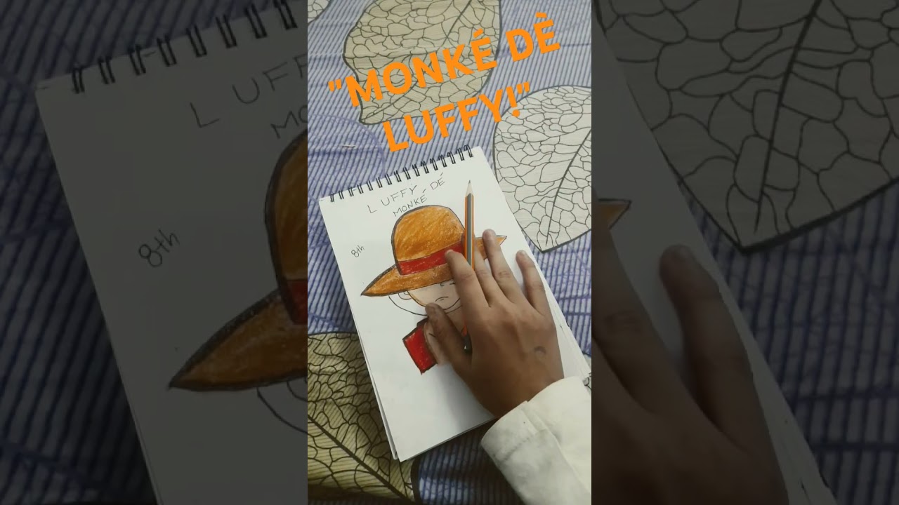 DRAWING ONE PIECE CHARACTER "MONKÉ DÈ LUFFY!" 