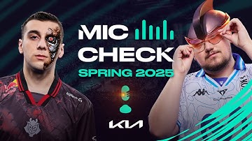 “BRRRATATAA!” | Kia Mic Check | 2025 LEC Spring Week 2