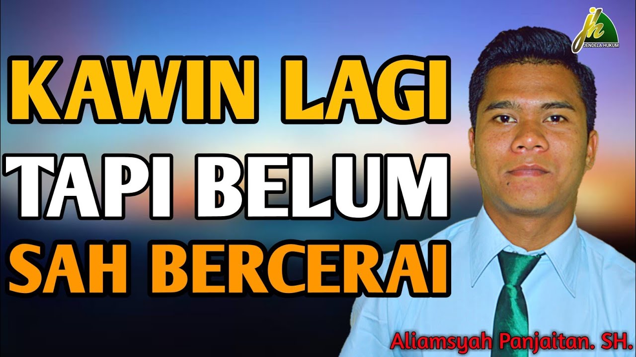Akibat Hukum Kawin Siri Tanpa Adanya Akta Cerai.