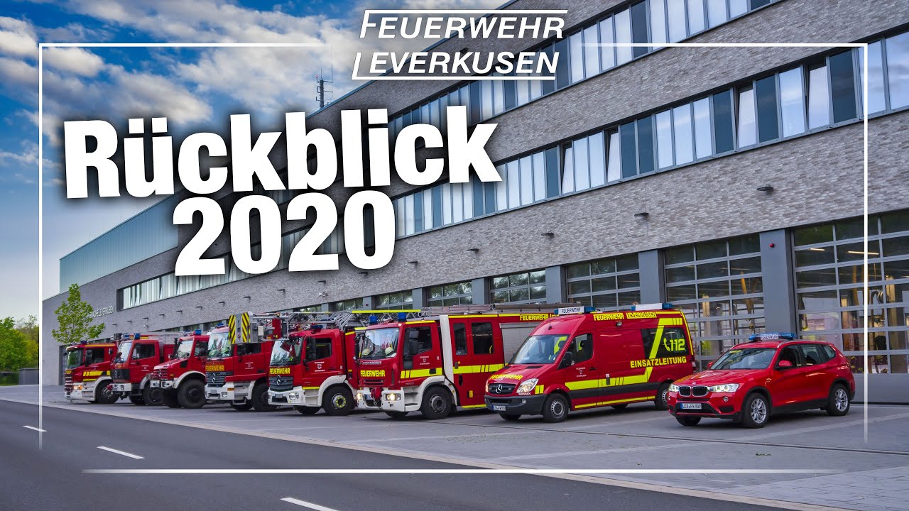 Feuerwehr Leverkusen - Rückblick 2020 - Ein Jahr wie kein anderes!