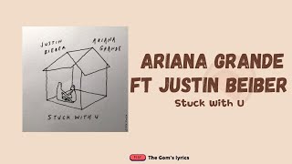 Ariana Grande - Stuck With U (Feat Justin Beiber) || Lirik lagu dan terjemahan Indonesia