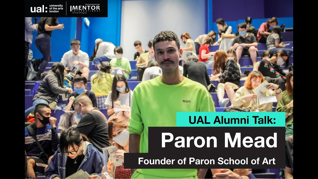 UAL Alumni Talk: Paron Mead